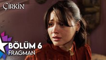 Çirkin 6.Bölüm - Çirkin - Sezon 1 - Bölüm 6 - Fragman VCRH STCRH