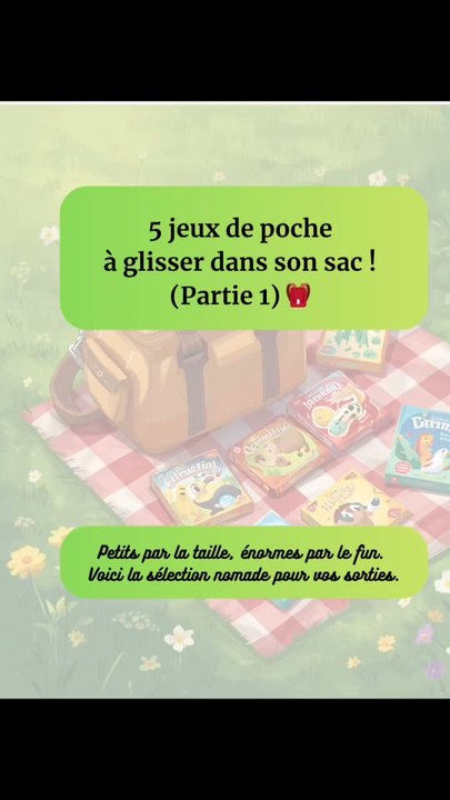 5 jeux à glisser dans son sac