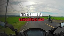 NIKE ARDILLA || SANGGUPKAH AKU