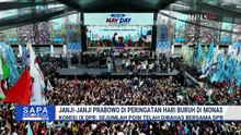 [FULL] Deret Janji Presiden Prabowo ke Buruh, Ini Kata Said Iqbal-Pengamat Komunikasi Politik