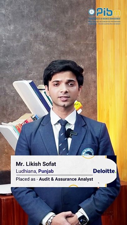 PIBM to Deloitte_Audit Assurance Analyst_MBA & PGDMPlacements_Likish Sofat_Batch 2024_26