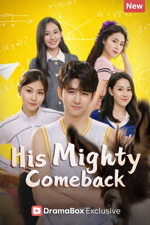 His Mighty Comeback- Drama