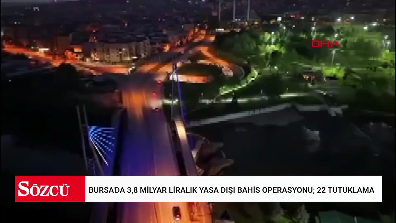 Bursa'da 3,8 milyar liralık yasa dışı bahis operasyonu; 22 tutuklama