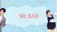Mr. Bad Epi 1 Hindi Dubbed