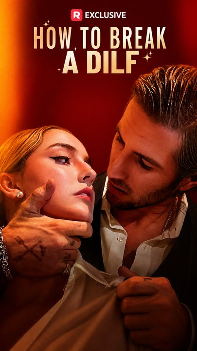 How to break a dilf | full movie | forbidden love romance