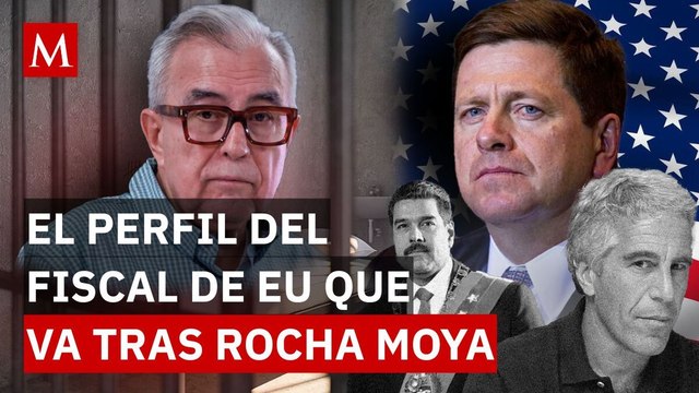 De Epstein a Rocha Moya: el fiscal estrella de Trump liderará el caso Rocha Moya