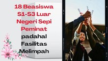 18 Beasiswa S1-S3 Luar Negeri Sepi Peminat padahal Benefitnya Melimpah calon mahasiswa wajib tau
