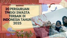 20 Perguruan Tinggi Swasta Terbaik di Indonesia Tahun 2025, Mana Saja