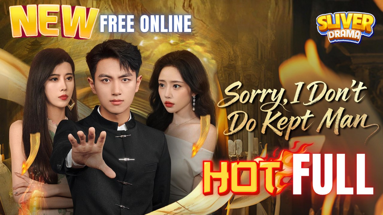 Sorry I Don't Do Kept Man Hd I Best Cdrama Shor...