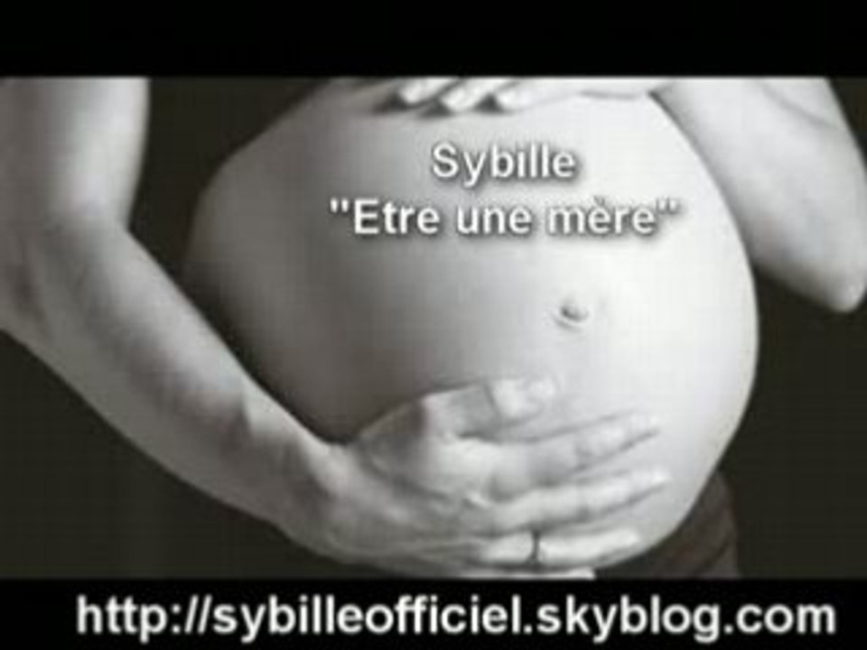 Sybille etre une mere