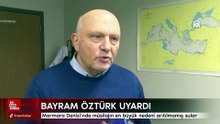 Prof. Dr. Bayram Öztürk: Arıtma yapılmazsa müsilaj oluşur