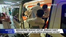 Jemaah Haji yang Sakit Jalani Umrah Wajib dengan Niat Isytirat, Begini Mekanismenya | KOMPAS SIANG