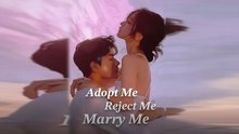 Adopt Me, Reject Me, Marry Me
