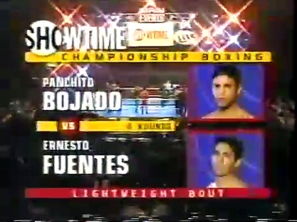 Francisco Bojado vs Ernesto Fuentes - showtime 5-19-2001