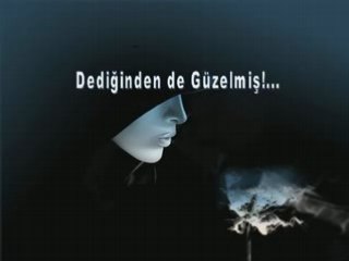 Dediginden de Güzelmiş