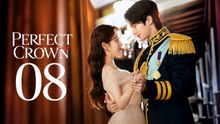 Perfect Crown Episode 8 | English Sub Hot Drama