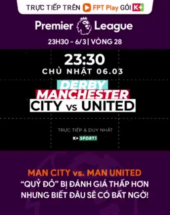 Super Sunday trên K+SPORT1 HD : Derby Manchester (6/3/2022) | FPT Play