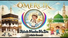 Kâbe'de Hacılar Hû Der Allah 🕋 | Çocuk İlahileri | Dini Çocuk Şarkısı | Ömercik