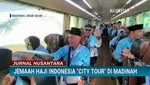 City Tour Madinah Jadi Agenda Jemaah Haji Indonesia, Kunjungi Masjid Quba hingga Jabal Uhud