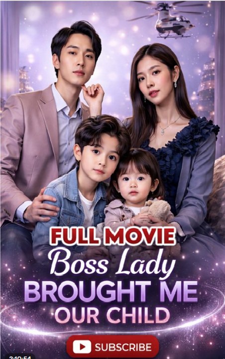 Dinala Sa Akin Ng Boss Lady Ang Ating Anak- Drama Movie English Sub