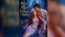 Reborn to Marry the Enemies I Hated - FULL EP 2026
