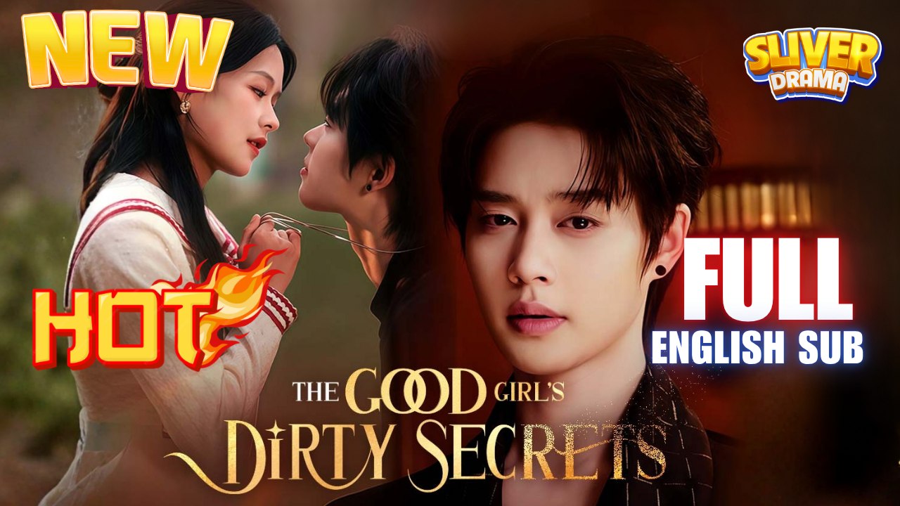 The Good Girl's Dirty Secrets Hd I Best Billionaire Dark Romance Love Cdrama Hot Shortfilms