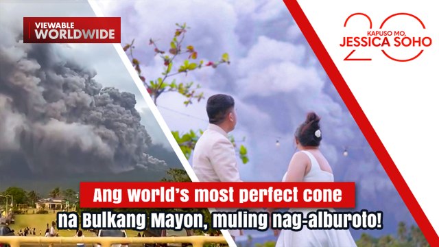 Ang world’s most perfect cone na Bulkang Mayon, muling nag-alburoto! | Kapuso Mo, Jessica Soho