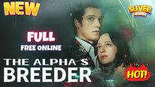 The Alpha's Breeder Hd I Hot Shortfilms - Romance Drama
