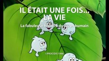 Il était une fois... la Vie - 01 - La planète cellule - HD 1080