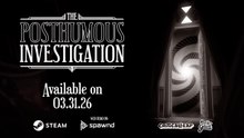 The Posthumous Investigation Official Launch Trailer