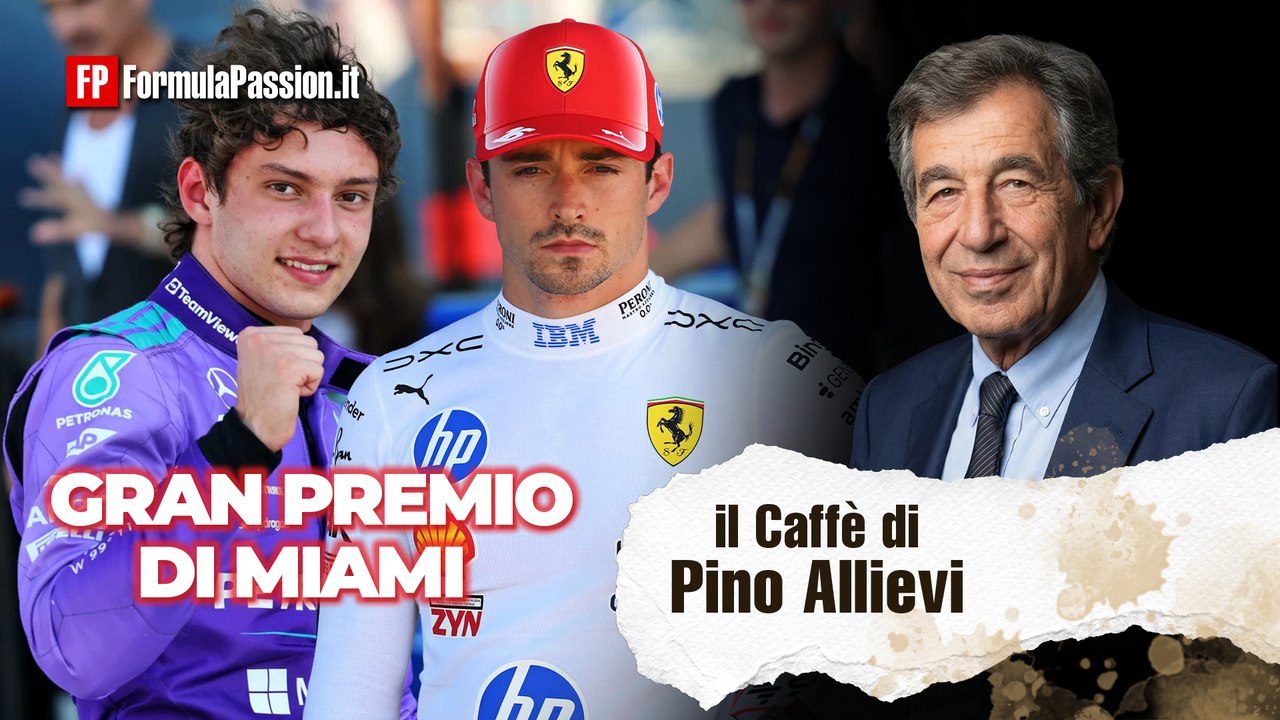 KIMI disinvoltura da FENOMENO, testacoda LECLERC-FERRARI | Il caffè di Pino Allievi #141 Miami 2026