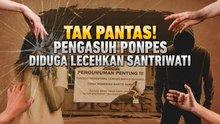 Tak Patut! Pengasuh Ponpes Diduga Lecehkan Puluhan Santriwati