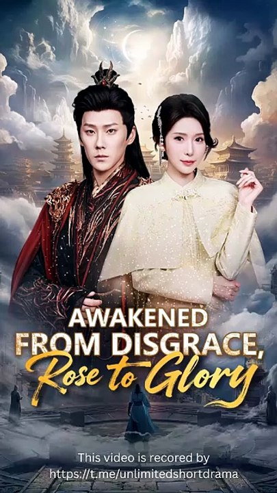 (DUBBED) Awakened Frome disgrace, Rose to glory (Chinese Drama)