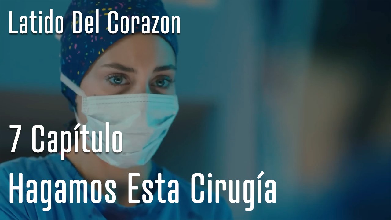 Hagamos Esta Cirugía - Latido Del Corazon