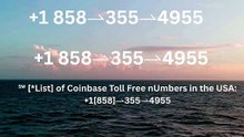 【COINBASE®】Customer- Service And.Support } Number - Complete Guide to Live Chat,, and 24/7 Service Care℗@2o26