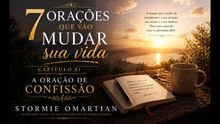 Resumo do capítulo 01  do livro - 7 orações que vão mudar sua vida