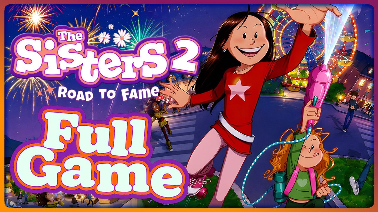 The Sisters 2 - Road to Fame FULL GAME Longplay (Switch, PS4, PC)