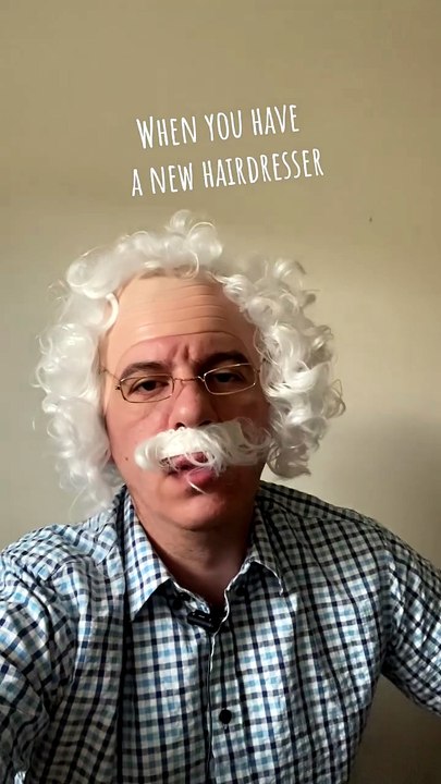 A new hairdresser for the professor.