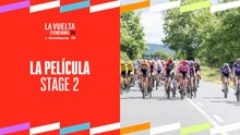 La Película - Etapa 2 | La Vuelta Femenina 26 by Carrefour.es