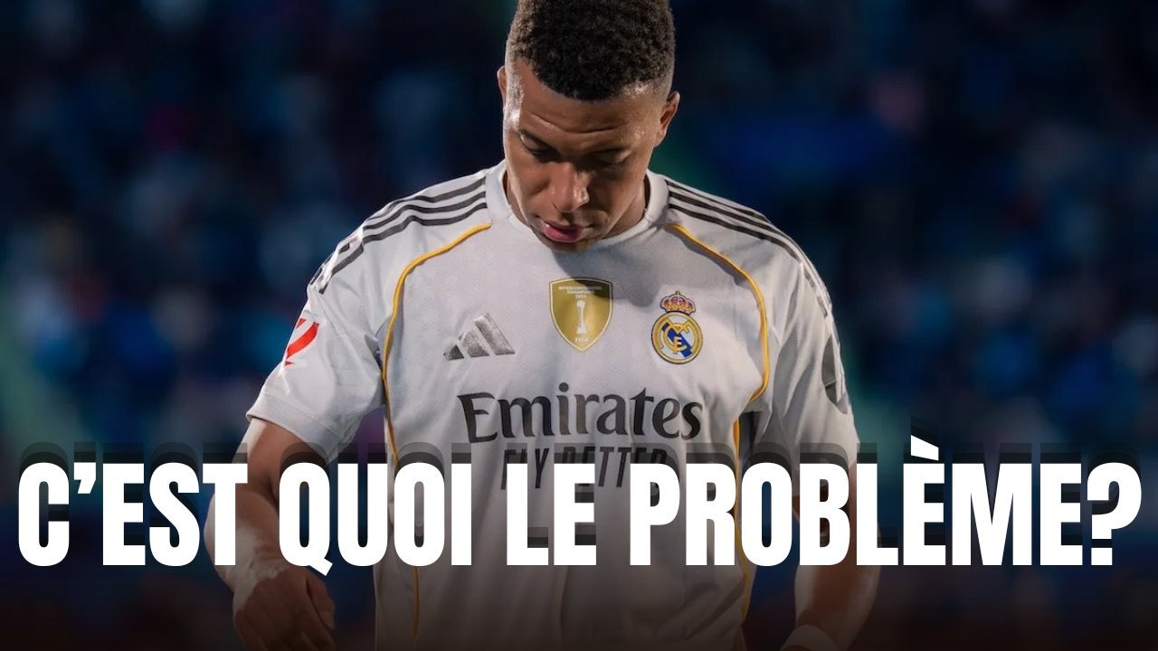 Mbappé : c'est quoi le problème ?