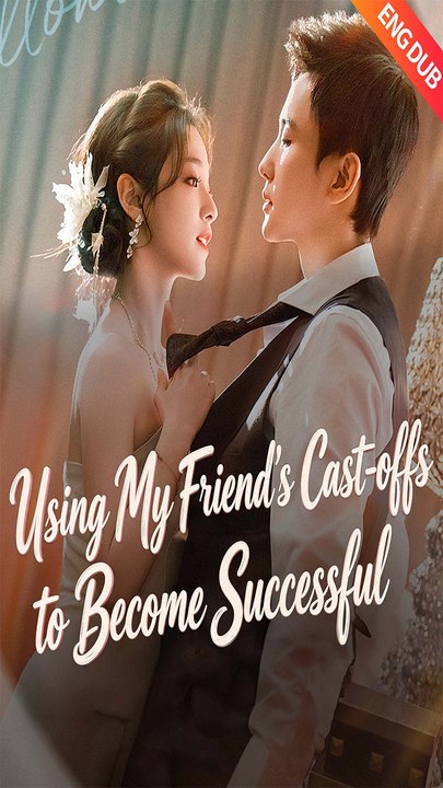 Using My Friend's Cast-Offs To Become Successful