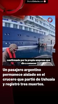 Un pasajero argentino permanece aislado en el crucero que partió de Ushuaia y registró tres muertes.