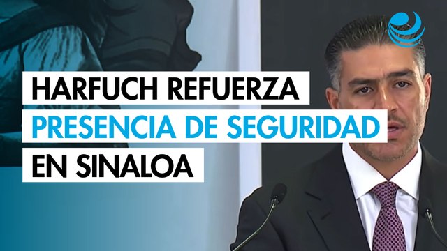 Harfuch refuerza presencia de seguridad en Sinaloa y descarta amenazas contra Rocha Moya