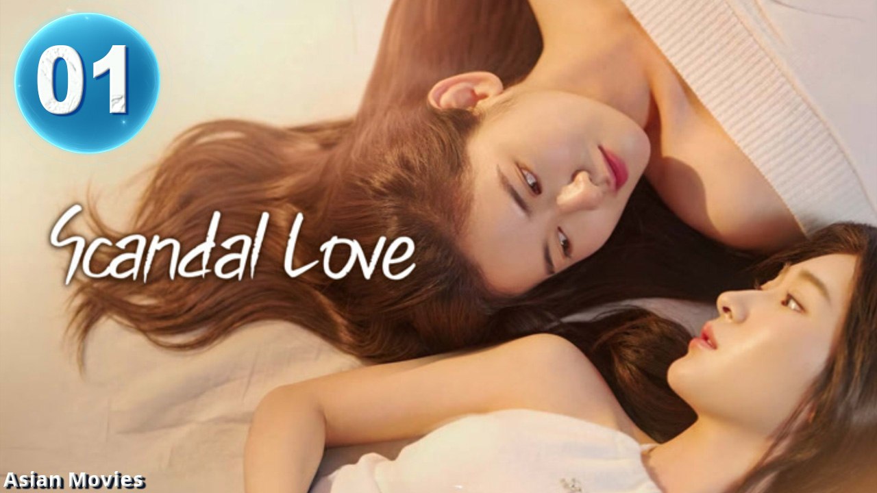Ep.1 Scandal Love Engsub
