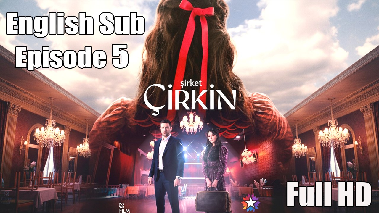Cirkin - Episode 5 (English Subtitles)