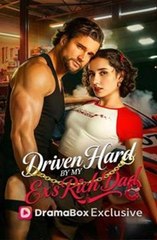 Driven Hard by My Exs Rich Dad Full EP