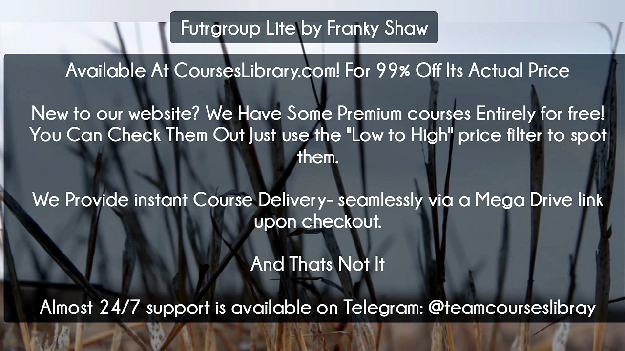 (Courseslibrary.com)Futrgroup Lite by Franky Shaw