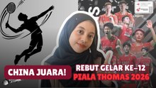 ​China Kembali Juara Piala Thomas, Makin Dekat dengan Rekor Indonesia-Dunia Olahraga