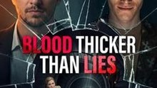 Blood thicker than lies - Full - Hot