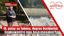 19, patay sa Toboso, Negros Occidental; Engkuwentro nga ba o masaker? | Kapuso Mo, Jessica Soho